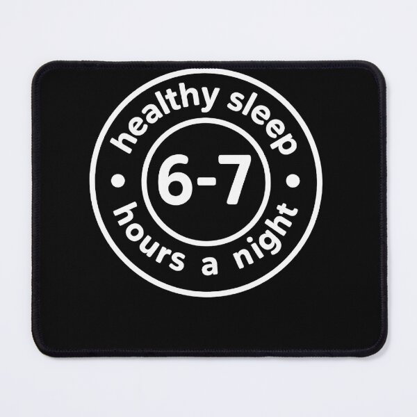 Item preview, Healthy Sleep 6-7 Hours A Night , funny 6 7 meme designed and sold by IdealDo.