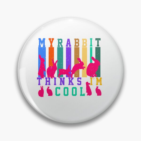 Item preview, My Rabbit Thinks I'm Cool – Funny Rabbit Lover Quote for Humor and Animal Fans designed and sold by karibov.