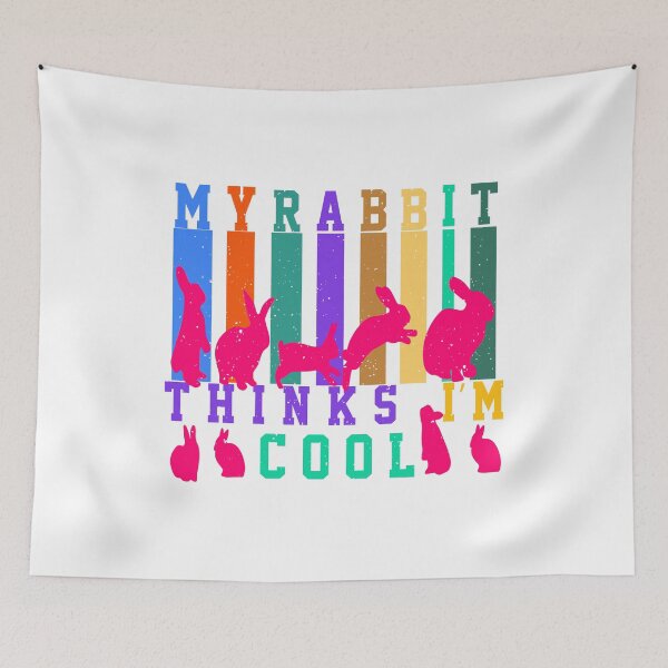 Item preview, My Rabbit Thinks I'm Cool – Funny Rabbit Lover Quote for Humor and Animal Fans designed and sold by karibov.
