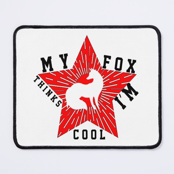 Item preview, My Fox Thinks I'm Cool Funny Exotic Pet Owner Gift Fox Mom Dad Humor Unconditional Love designed and sold by karibov.