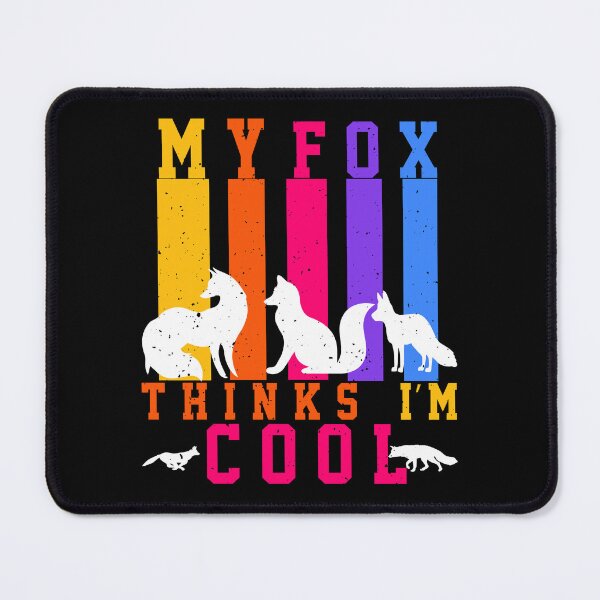 Item preview, Funny Fox Quote Design – My Fox Thinks I’m Cool – Unique Gift Idea for Animal Lovers designed and sold by karibov.