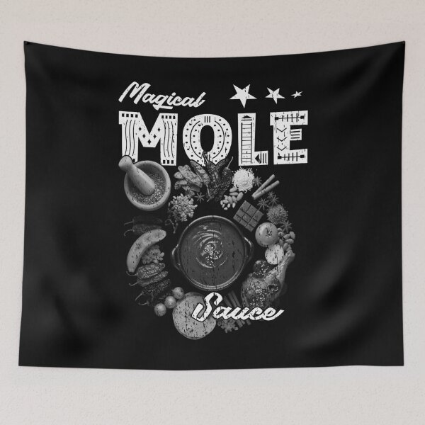 Item preview, MAGICAL MOLE SAUCE Mexican food Mexican cuisine salsa full filling salsa tacos  designed and sold by Jt41.