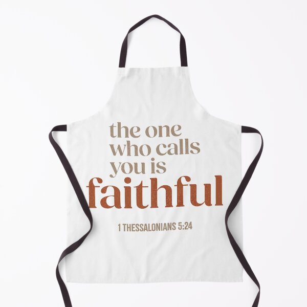 Item preview, The One who calls you is faithful - 1 Thessalonians 5:23-24 designed and sold by LambsPath.