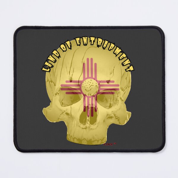 Item preview, LAND OF ENTRAPMENT New Mexico humor designed and sold by Arty-Coop.