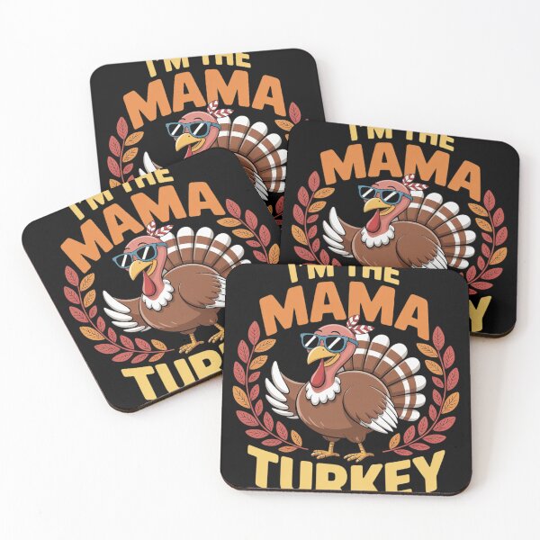 Item preview, I'm the Mama Turkey Matching 6  designed and sold by RoyTill0Art.