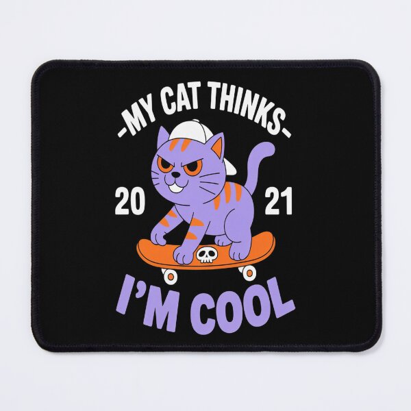 Item preview, Cool Cat Skateboarding Funny My Cat Thinks I'm Cool designed and sold by TeamLequid.