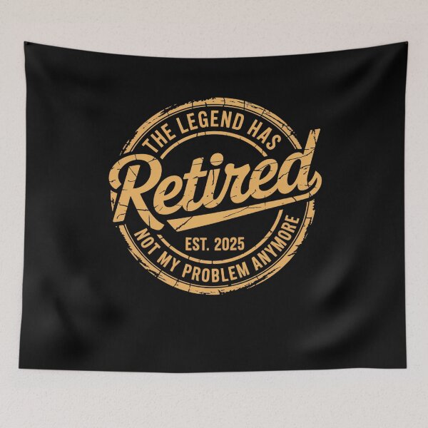 Item preview, Legend Has Retired 2025 Not My Problem Anymore designed and sold by HeinzanoWeno.