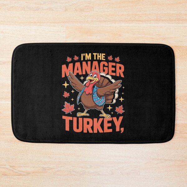 Item preview, I'm The Manager Turkey Matching Family Thanksgiving Party  designed and sold by RoyTill0Art.