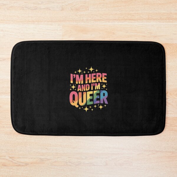 Item preview, I'm Here and I'm Queer designed and sold by CombatTask.