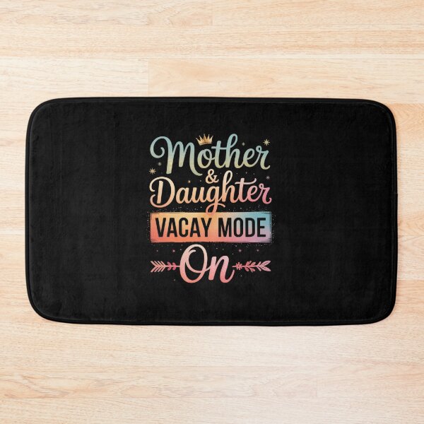 Item preview, Mother Daughter Vacay Mode On Mom Daughter Summer Vacation designed and sold by HeinzanoWeno.