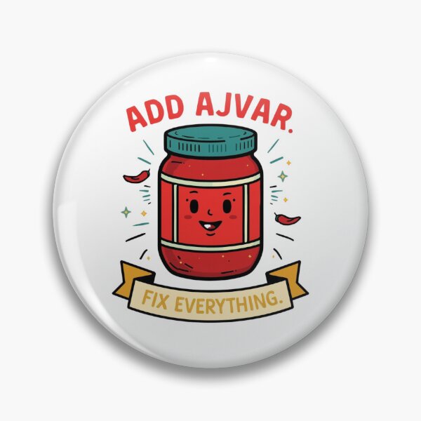 Item preview, Ajvar, Spicy Food Lovers "Add Ajvar, fix Everything" designed and sold by sz0g0.