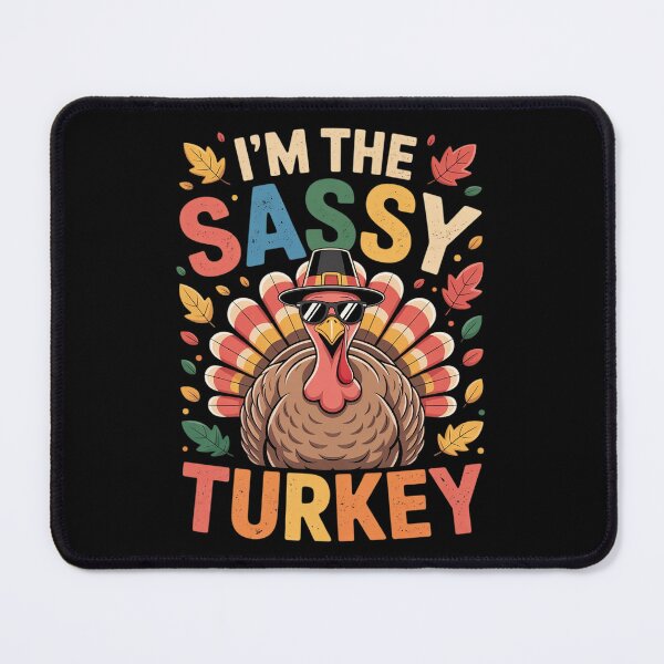 Item preview, I'm The Sassy Turkey Family Matching Group Thanksgiving  designed and sold by RoyTill0Art.
