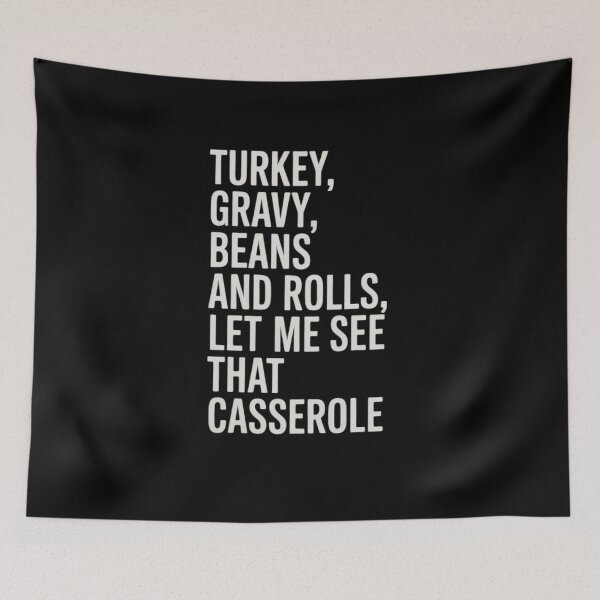 Item preview, Mens Turkey Gravy Beans and Rolls Let Me See That Casserole Funny  designed and sold by RoyTill0Art.