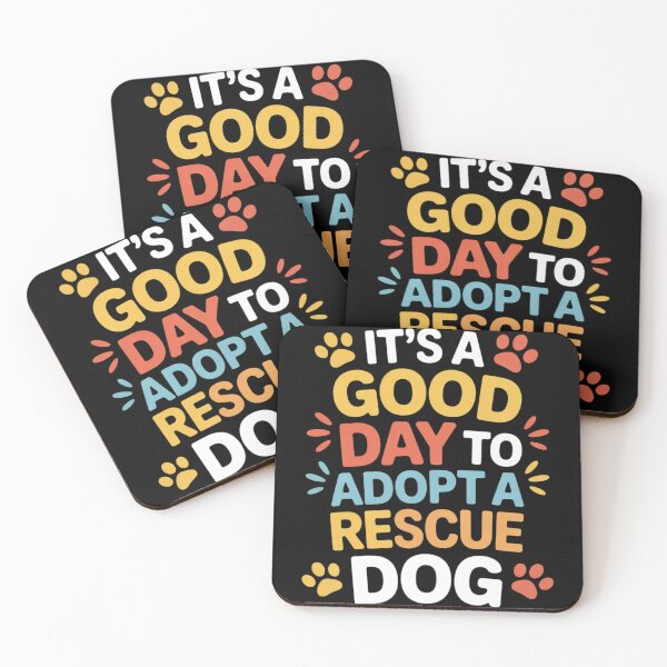Item preview, It'S A Good Day To Adopt A Rescue Dog, Adopt Animal Rescue  designed and sold by RuthGAArt.