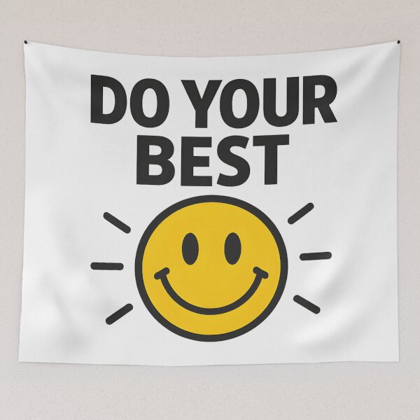 Item preview, Do Your Best - Positive Motivational Design designed and sold by BloomOfDesign.