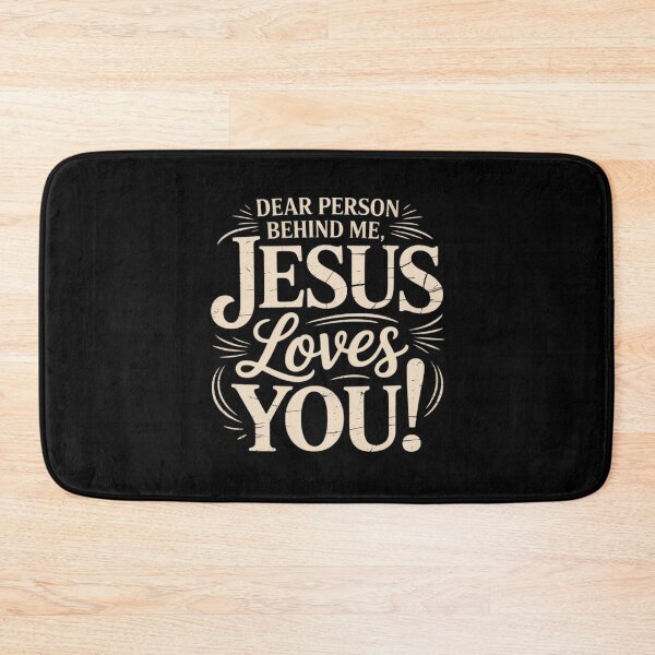 Item preview, Dear Person Behind Me, Jesus Loves You designed and sold by DetroitMug.