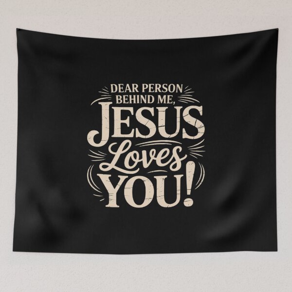 Item preview, Dear Person Behind Me, Jesus Loves You designed and sold by DetroitMug.