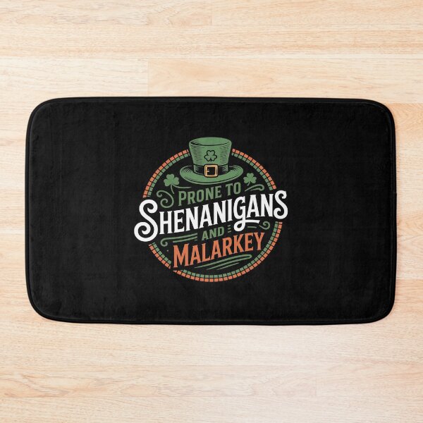 Item preview, St Patricks Day Prone to Shenanigans and Malarkey Irish  designed and sold by VerseFarm.