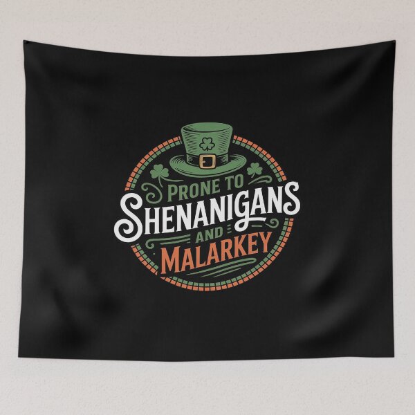 Item preview, St Patricks Day Prone to Shenanigans and Malarkey Irish  designed and sold by VerseFarm.