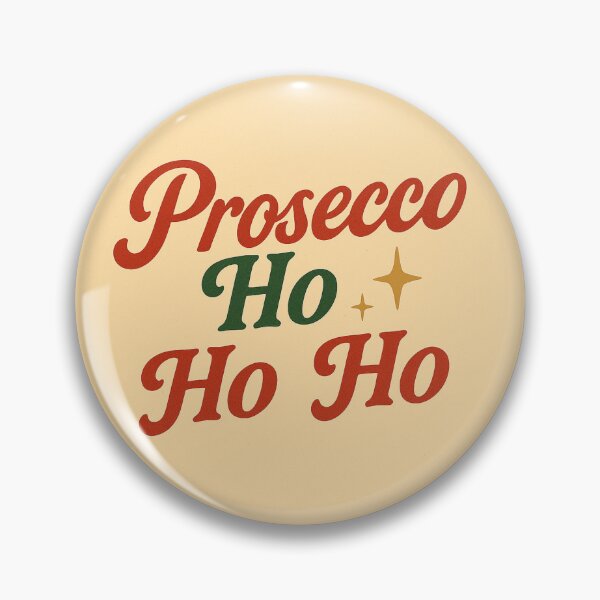 Item preview, Prosecco Ho Ho Ho designed and sold by TheWonkyEaselCo.