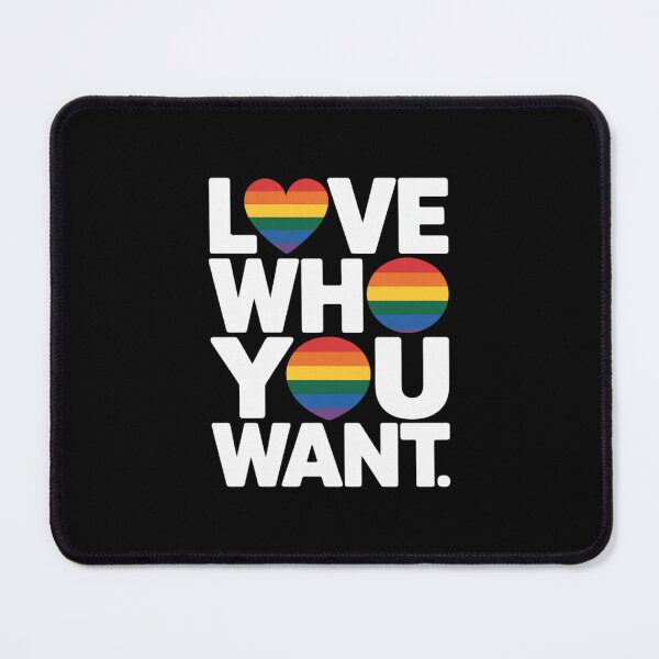 Item preview, Love Who You Want Gay Pride LGBT designed and sold by MathisBellanger.