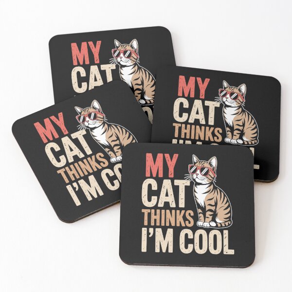 Item preview, My Cat Thinks I'm Cool Funny Cat Lover designed and sold by kakashinn.