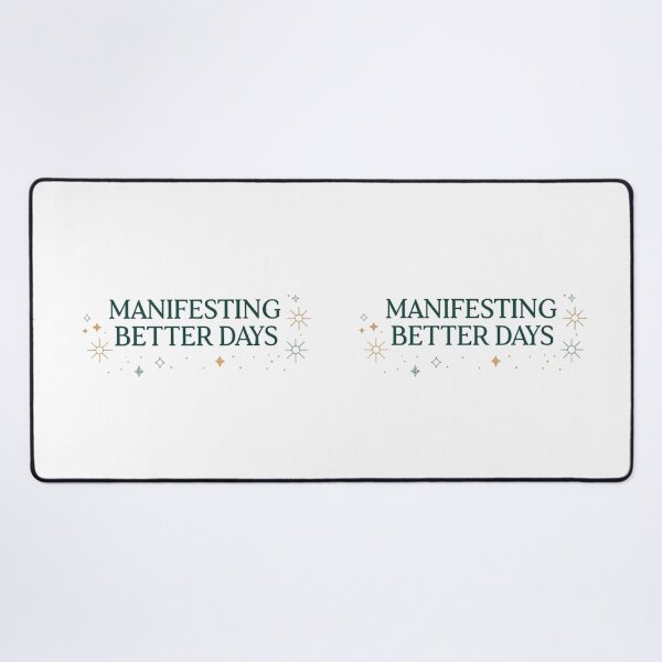 Item preview, Manifesting better days  designed and sold by Lucky 777.
