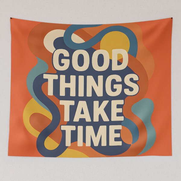 Item preview, Good Things Take Time - Positive Motivational designed and sold by BloomOfDesign.