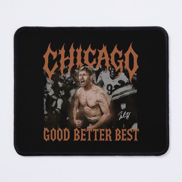 Item preview, Ben Johnson Good Better Best Chicago Bears designed and sold by qudsiapalu0969.