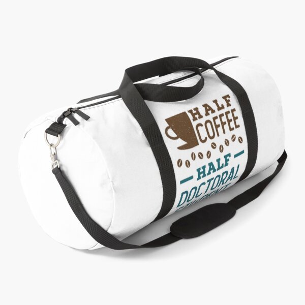 Item preview, Half Coffee Half Doctoral Student Graduate School designed and sold by jaygo.