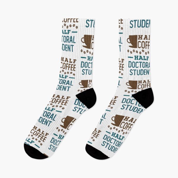 Item preview, Half Coffee Half Doctoral Student Graduate School designed and sold by jaygo.