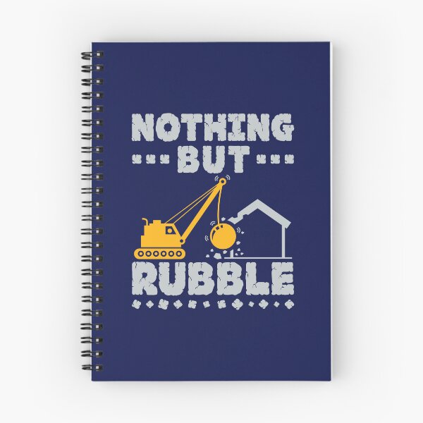 Item preview, Demolition Contractor Nothing But Rubble designed and sold by jaygo.