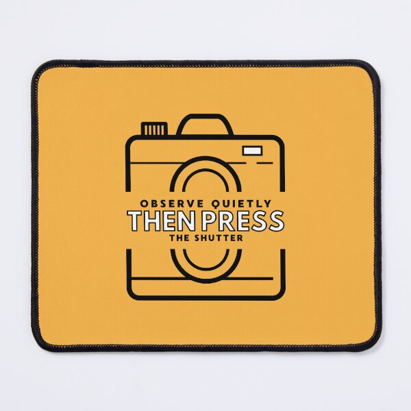Item preview, Observe Quietly Then Press The Shutter Golden Quote Design Nature Wildlife Photographers designed and sold by NaturEdeN.