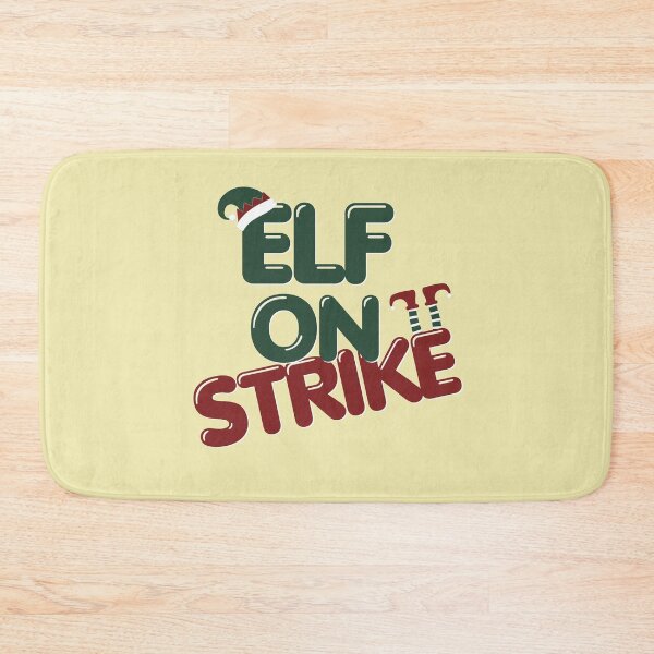 Item preview, Elf On Strike Funny Christmas Quote Design designed and sold by PrintandJoy.