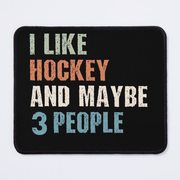 Item preview, I Like Hockey and Maybe 3 People Cool Social Minimalist designed and sold by HumansStuck12.