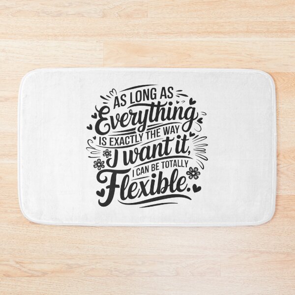 Item preview, Totally Flexible – Funny Sarcastic Quote Typography Design designed and sold by TshirtMyMom.