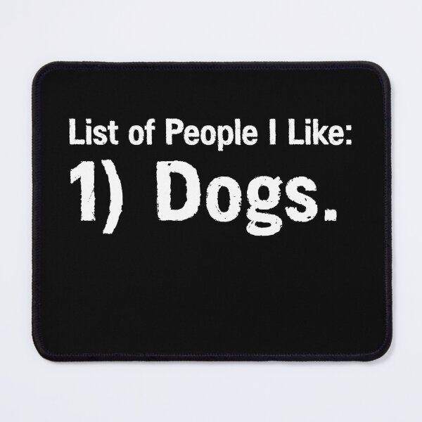 Item preview, List of People I Like: Dogs designed and sold by HumansStuck12.