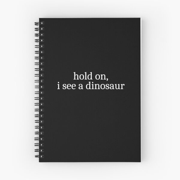 Item preview, Hold on, I see a dinosaur designed and sold by Sleepy Cat Design.