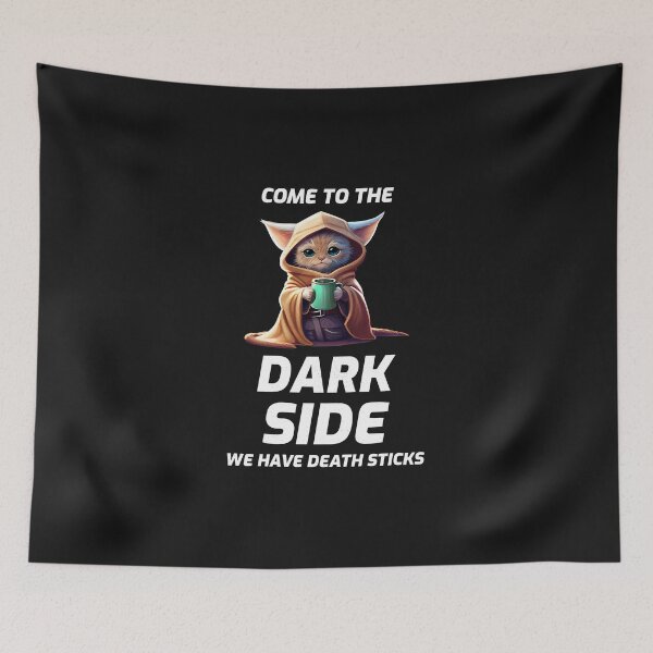 Item preview, COME TO THE DARK SIDE, WE HAVE DEATH STICKS Yoda Cat designed and sold by JusTiceT-shirts.