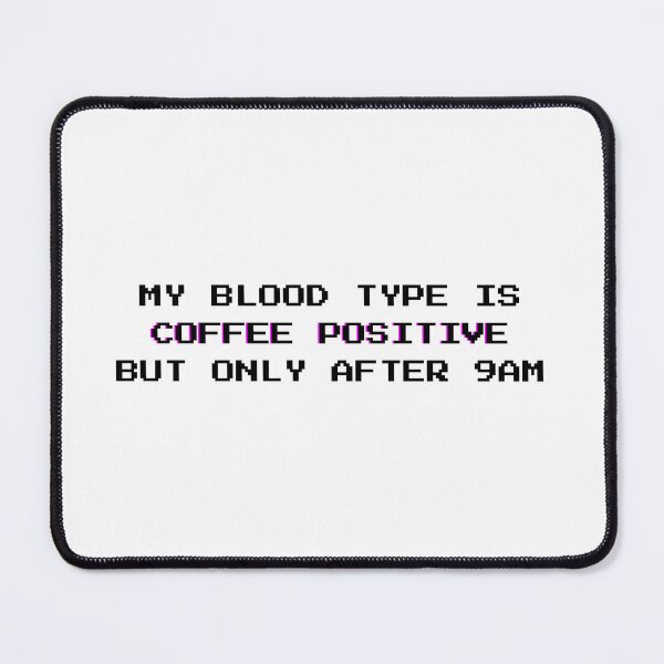 Item preview, Coffee Positive: Funny Morning Sarcastic Quote for Coffee Lovers - Black Letters designed and sold by DailyVibesMerch.
