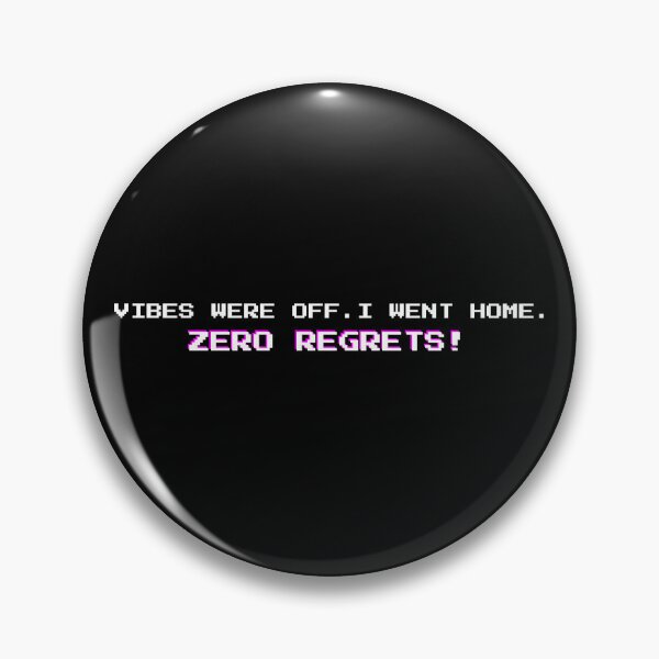Item preview, Zero Regrets: Funny Introvert Social Anxiety Sarcasm Quote designed and sold by DailyVibesMerch.