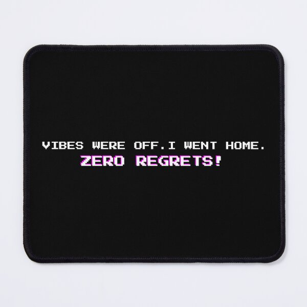 Item preview, Zero Regrets: Funny Introvert Social Anxiety Sarcasm Quote designed and sold by DailyVibesMerch.