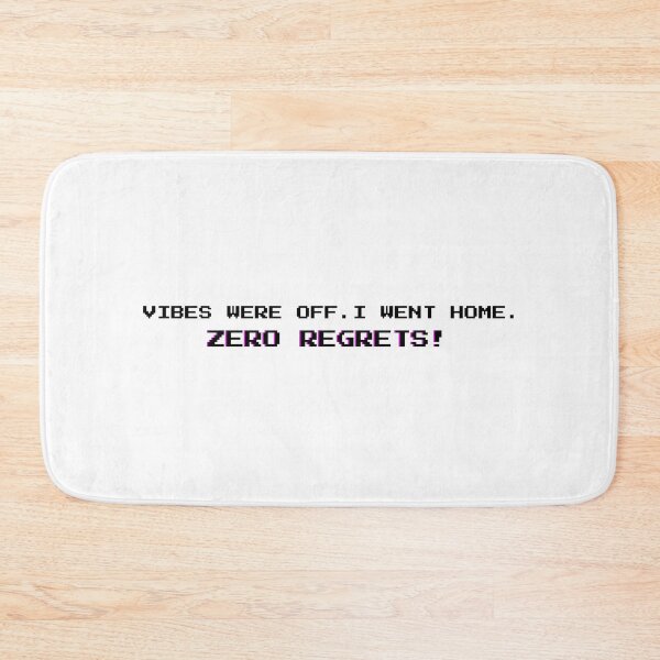 Item preview, Zero Regrets: Funny Introvert Social Anxiety Sarcasm Quote - Black Letters designed and sold by DailyVibesMerch.