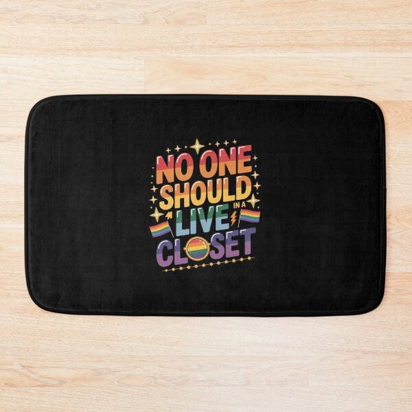 Item preview, No One Should Live In A Closet LGBT Gay Ally Queer Pride designed and sold by MicanCuteStore.
