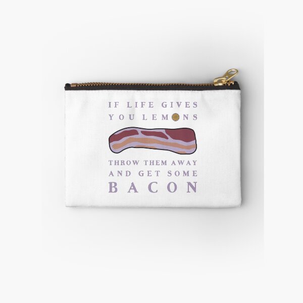 Item preview, When Life Gives You Lemons, Grab Bacon Instead – Funny Food Quote designed and sold by Fun-and-joy.