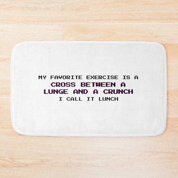 Item preview, My Favorite Exercise Is Lunch: Funny Anti-Fitness Snacking Quote - Black Letters designed and sold by DailyVibesMerch.
