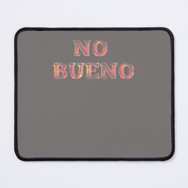 Item preview, NO-BUENO-T-SHIRT designed and sold by HubertusKuhlman.
