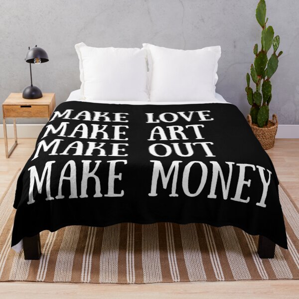 Item preview, Make love make art make out make money designed and sold by SWETA HALDER.