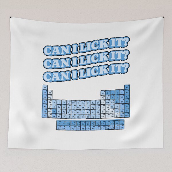 Item preview, funny chemistry sayings periodic table can i lick it designed and sold by goldenheart2026.