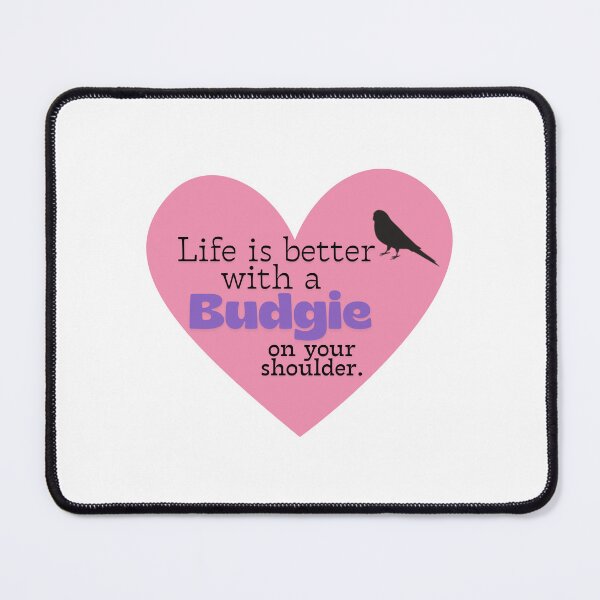 Item preview, Life is better with a Budgie. designed and sold by NellieBearApparel.